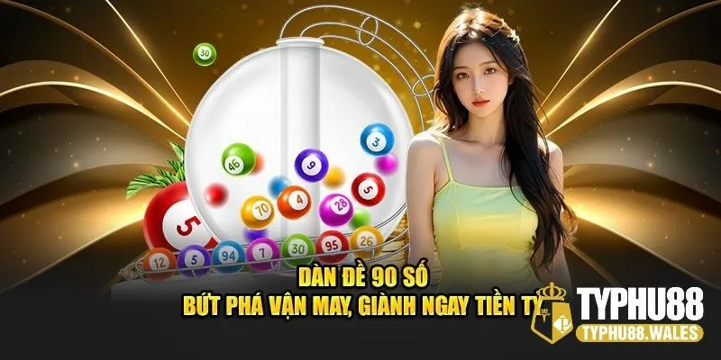 Tìm hiểu về đề dàn 90 số